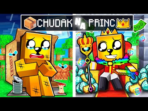Z CHUDÁKA na BOHATÉHO PRINCE v Minecraftu...