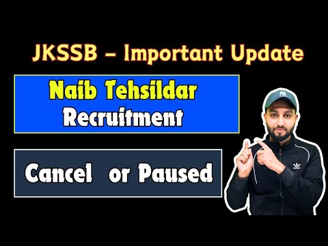 JKSSB Naib Tehsildar Recruitment Cancelled or Paused - Big Update from CAT & JKSSB - 2025