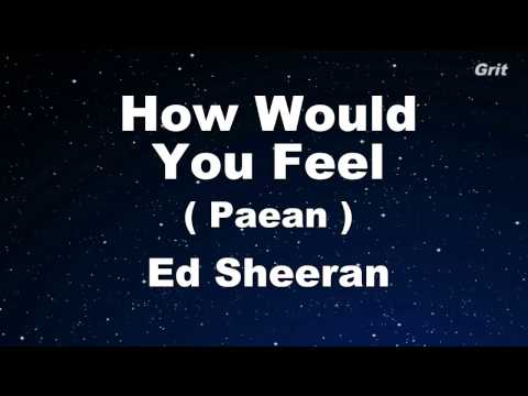 How Would You Feel  (Paean) – Ed Sheeran Karaoke 【No Guide Melody】 Instrumental