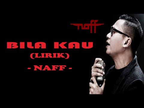 Naff - Bila Kau Jatuh Cinta | Lirik Lagu
