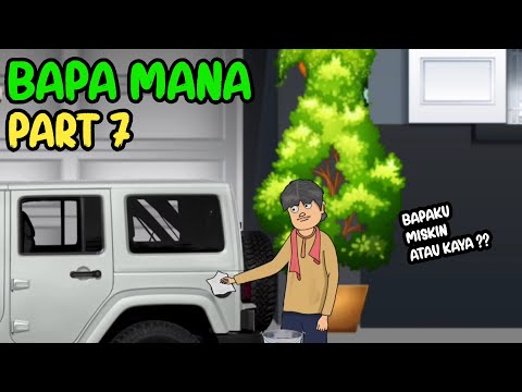 BAPA MANA PART 7