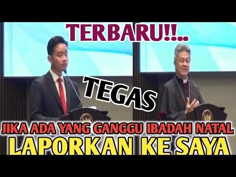 Tegas..Gibran Rakabuming Raka JIka ada yang mengganggu perayaan Natal laporkan ke Saya