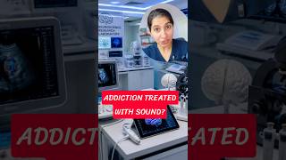 Can Sound Waves Treat Addiction? The New Brain Treatment