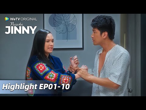 Highlight EP01-10 Kisah cinta Jin dan manusia | WeTV Original Pacarku Jinny