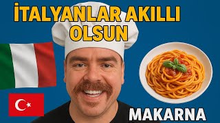 MAKARNA MI? İTALYANLARA İZLETİN! 🇹🇷