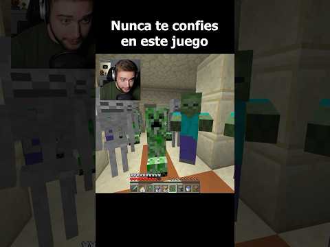 Nunca te Confíes en Minecraft