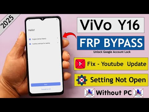 2025 - Vivo Y16 Frp Bypass/Unlock Without Pc - Fix Settings Not Open | Fix Youtube Update