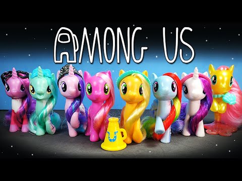 MLP - AMONG US NA VIDA DOS PÔNEIS 3 ‹ Luli Rarity ›
