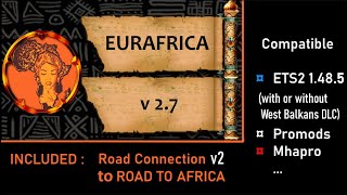 ETS2 1.48.5 | EURAFRICA 2 7 - Compatible West Balkans DLC, promods, etc...