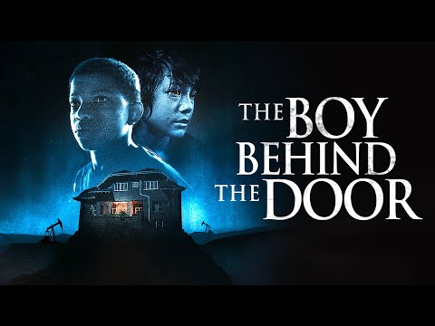 The Boy Behind the Door | Film Complet en Français | Thriller