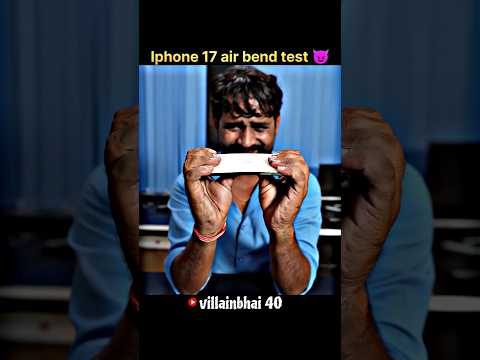 Iphone 17 air bend test 😈//#shorts #mrindianhackre