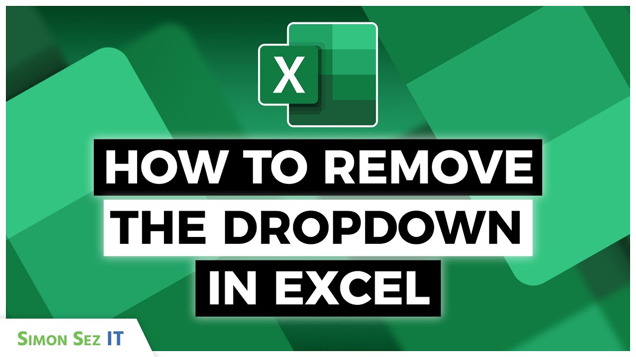 Removing Dropdowns in Excel – 3 Easy Ways!