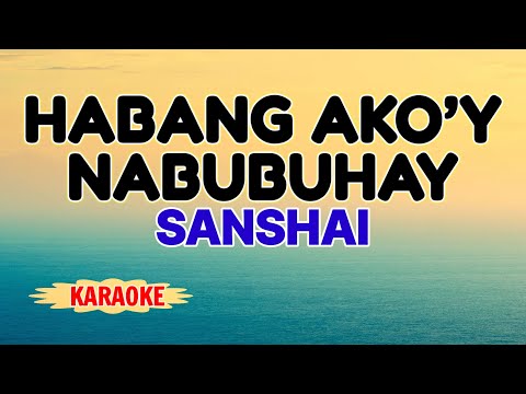 Habang Ako’y Nabubuhay – Sanshai (Karaoke Disco Version)