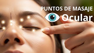 DIGITOPRESIÓN para Miopía, Astigmatismo, Presbicia y...