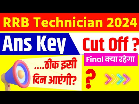 RRB Technician Grade 3 Cut Off 2024 RRB Technician Grade 3 Expected Cut Off 2024 | Answer Key 2024