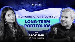 @AlokJain on Spotting High-Conviction Stocks for Long-Term Portfolios | @InvestingWithUpsurge