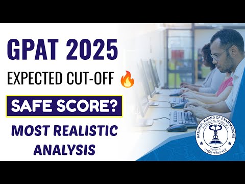 GPAT 2025 Expected Cutoff 🔥 / Most Accurate Prediction / GPAT 2025 Safe score? / category wise