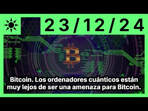 Bitcoin. Los ordenadores cuánticos están muy lejos de ser una amenaza para Bitcoin.