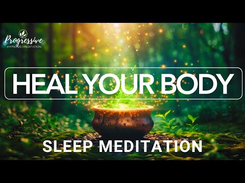 Sleep Meditation with Full Body Healing - Your Mind Knows how to Heal You - Tap into its POWER