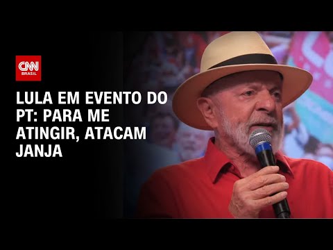 Lula em evento do PT: Para me atingir, atacam Janja | AGORA CNN