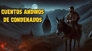 MIX DE CUENTOS ANDINOS DE CONDENADOS