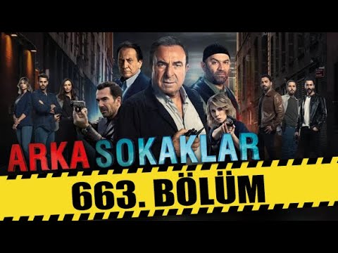 ARKA SOKAKLAR 663. BÖLÜM | FULL HD