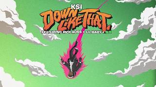 KSI - Down Like That (feat. Rick Ross, Lil Baby & S-X)