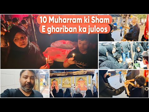 10 muharram ki sham e ghariban 😭😭😭😭ka juloos