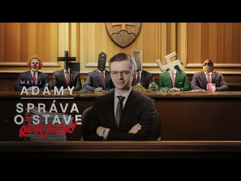 Matej Adámy - Správa o stave republiky