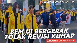BEM UI TOLAK REVISI KUHAP 💢 GERBANG PANCASILA - GEDUNG DPR
