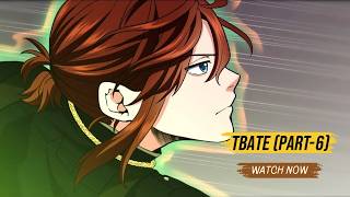 TBATE (PART - 6) : Summary in 90 minutes
