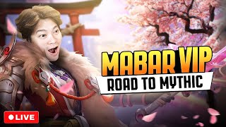 MABAR VIP ROAD TO MYTHIC
