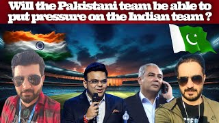 #RizwanHaider Will the #Pakistani team be able to put pressure on the #Indian team during the match?