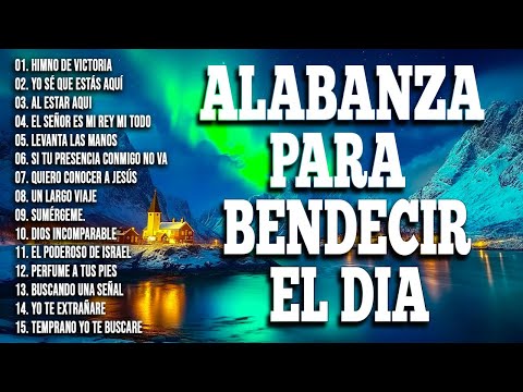 EL PODEROSO DE ISRAEL - ALABANZAS QUE TRAEN ALEGRIA Y GOZO A TU CASA - ALABANZAS CRISTIANAS 2025