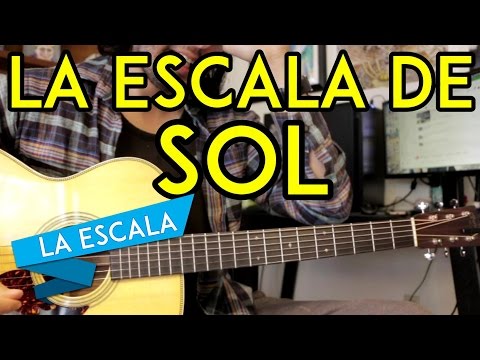 LA ESCALA | Escala de Sol - para Adornos, Requintos y Acordes