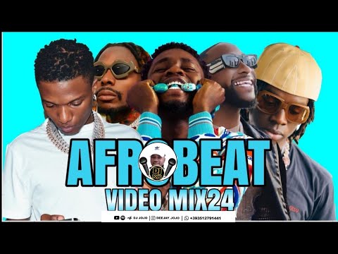 2024 NAIJA AFROBEAT & AMAPIANO VIDEO MIX BY DJ JOJO Ft Rema, #Orobo, Wizkid, #BeninBoy Burna Boy