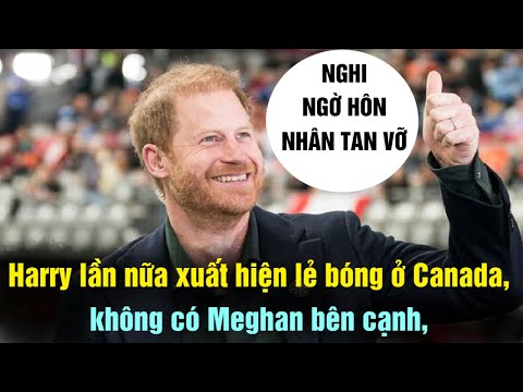 Harry lần nữa xuất hiện lẻ bóng ở Canada trong khi Me ghần bận rộn với kế hoạch riêng