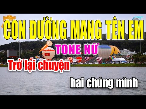Con Đường Mang Tên Em Tone Nữ Karaoke Nhạc Sống Trữ Tình | Làng Hoa Karaok