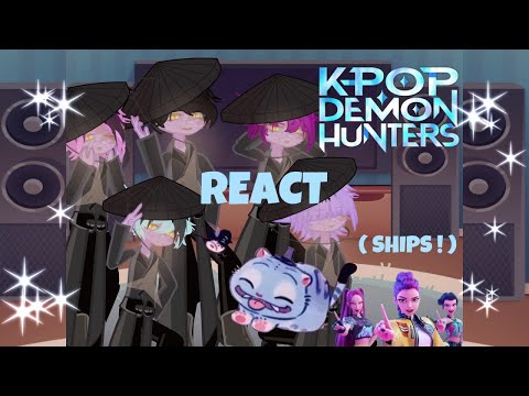 Saja Boys React To || SHIPS ! || 2x || KPOP DEMON HUNTER || GACHA LIFE 2 REACT || HUNTRIX