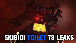 SKIBIDI TOILET 78 RELEASED! SKIBIDI TOILET 78 LEAKS