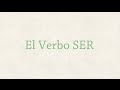 Exploring the Uses of the Verb Ser in Spanish