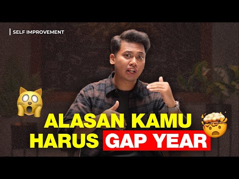 Gagal Masuk Kampus Tahun ini? Ini Alasan Kamu Harus Bangga Ambil Gap Year