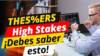 The5ers High Stakes en Español: Requisitos, Beneficios y Más