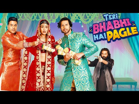 Teri Bhabhi Hai Pagle (2018) Full Movie - Krushna Abhishek, Rajneesh - Bollywood Comedy Movies 4k