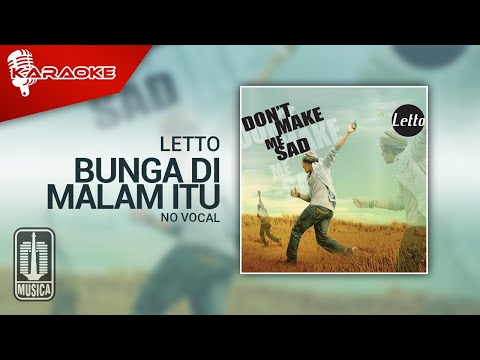 Letto – Bunga Di Malam Itu (Official Karaoke Video) | No Vocal – Female Version