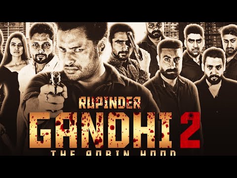 RUPINDER GANDHI 2 | Dev Kharoud | Full Movie HD | New Movie 2024