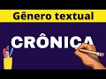 Características e Tipos de Crônicas