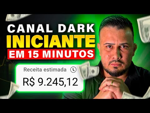 O PLANO PERFEITO PARA MONETIZAR UM CANAL DAK RÁPIDO E FAZER 10 MIL POR MÊS (CANAL DARK INICIANTE)