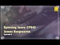 The Impact of the Spinning Jenny on Textile Production