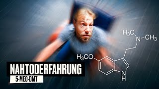 Ich bin gestorben – Meine Nahtoderfahrung mit 5-MeO-DMT